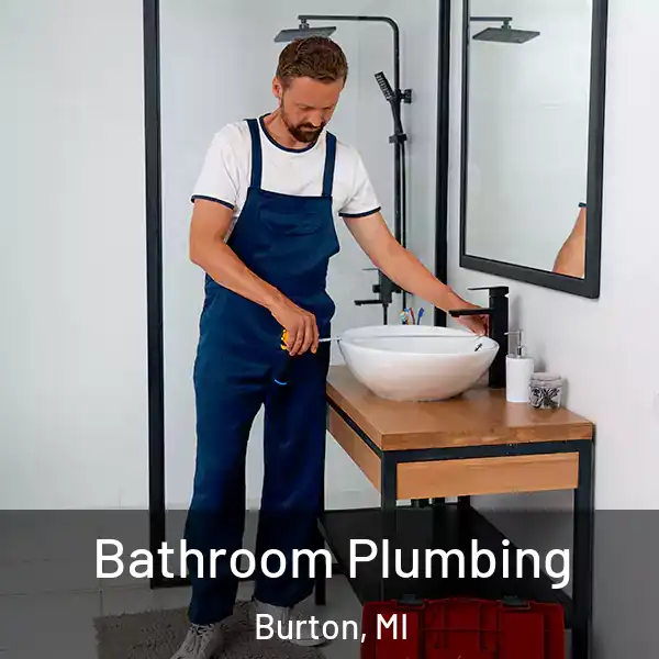  Bathroom Plumbing Burton, MI