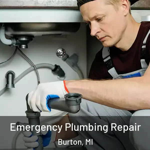  Emergency Plumbing Repair Burton, MI