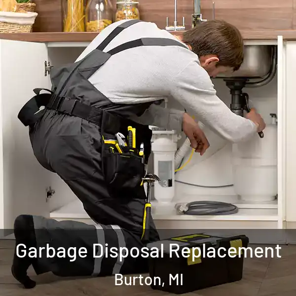  Garbage Disposal Replacement Burton, MI