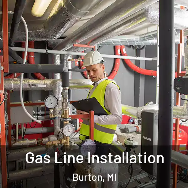  Gas Line Installation Burton, MI
