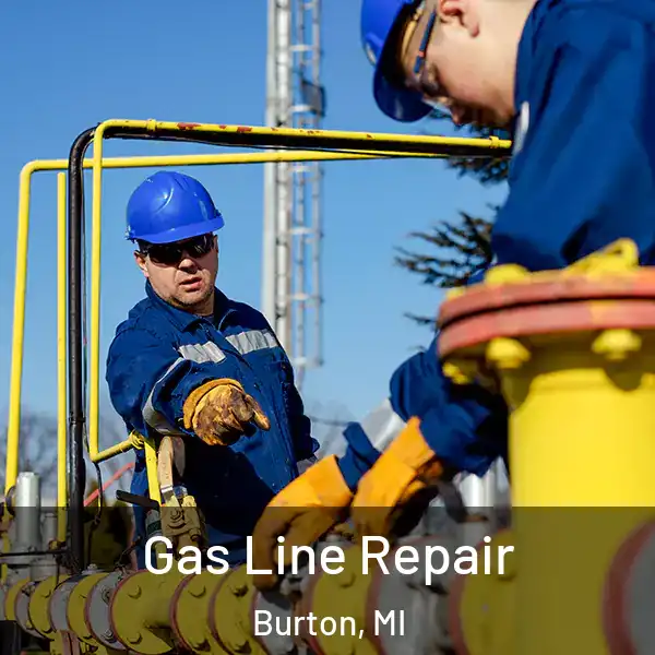  Gas Line Repair Burton, MI