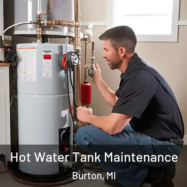  Hot Water Tank Maintenance Burton, MI