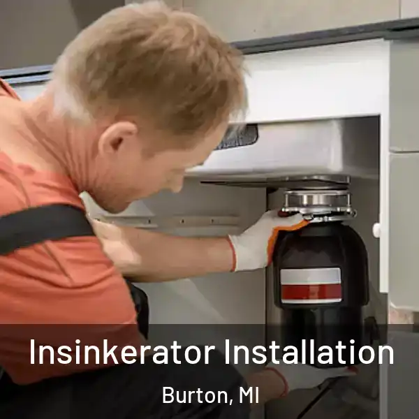  Insinkerator Installation Burton, MI