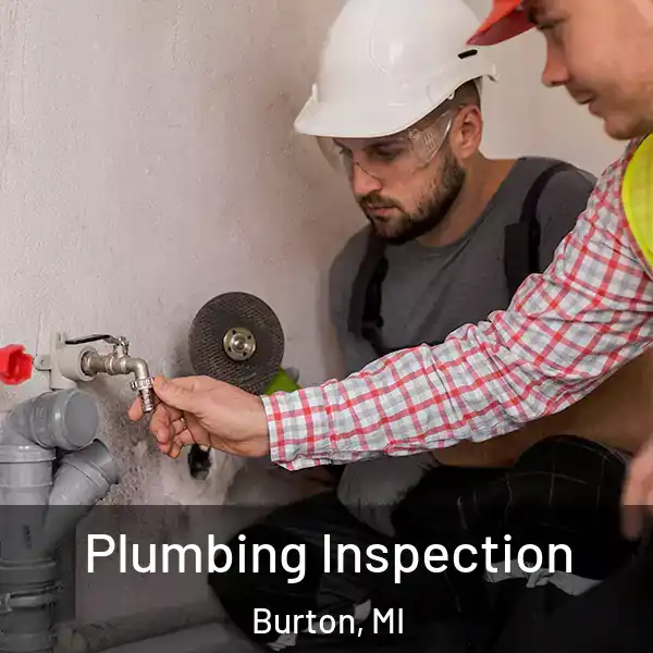  Plumbing Inspection Burton, MI