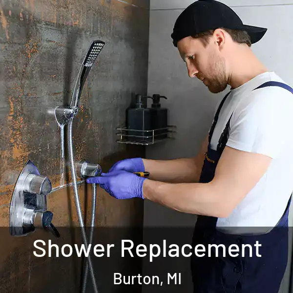  Shower Replacement Burton, MI