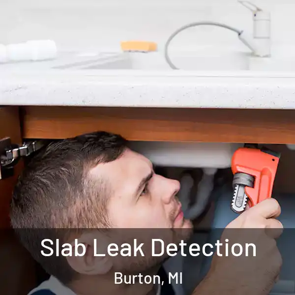  Slab Leak Detection Burton, MI