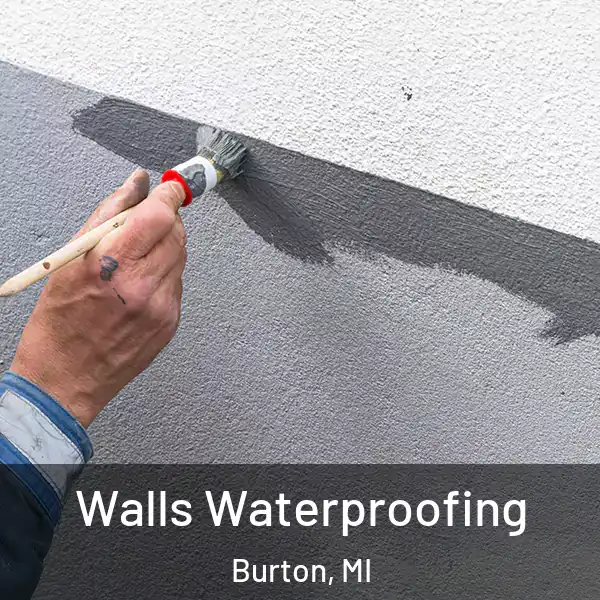  Walls Waterproofing Burton, MI