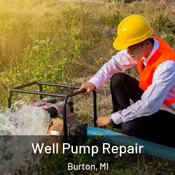 Well Pump Repair Burton, MI